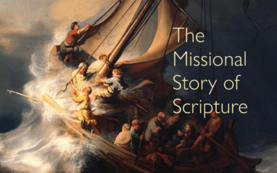 The Missional Story of Scripture